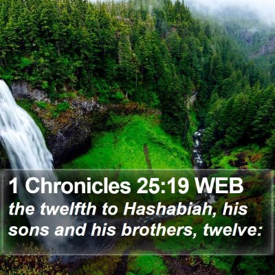 1 Chronicles 25:19 WEB Bible Verse Image