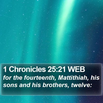 1 Chronicles 25:21 WEB Bible Verse Image