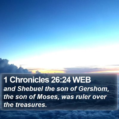 1 Chronicles 26:24 WEB Bible Verse Image