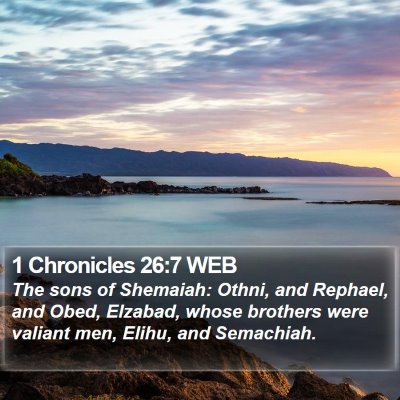 1 Chronicles 26:7 WEB Bible Verse Image