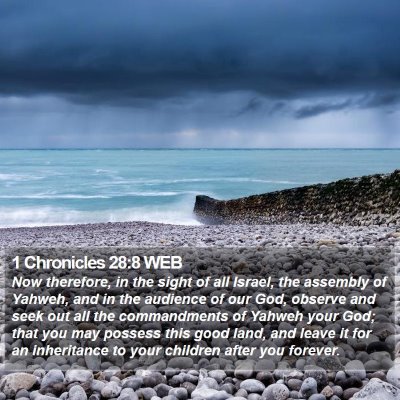 1 Chronicles 28:8 WEB Bible Verse Image