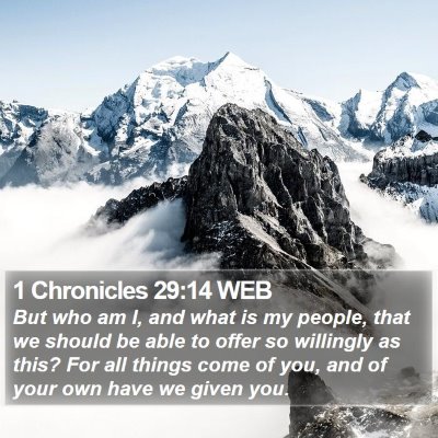 1 Chronicles 29:14 WEB Bible Verse Image