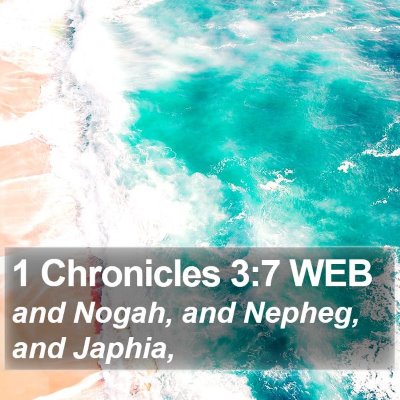 1 Chronicles 3:7 WEB Bible Verse Image