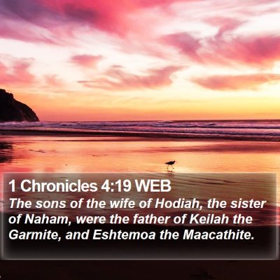 1 Chronicles 4:19 WEB Bible Verse Image