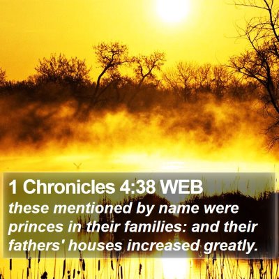 1 Chronicles 4:38 WEB Bible Verse Image