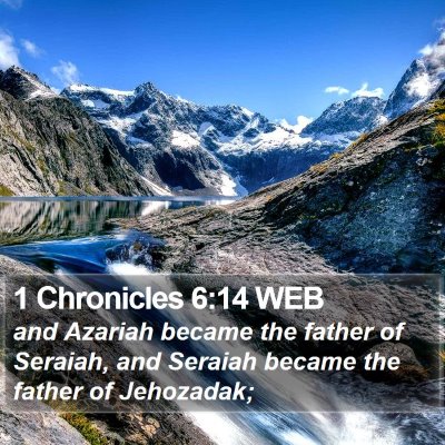 1 Chronicles 6:14 WEB Bible Verse Image