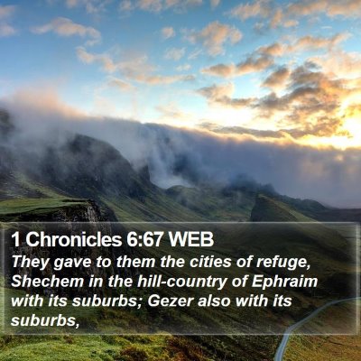 1 Chronicles 6:67 WEB Bible Verse Image