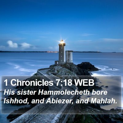 1 Chronicles 7:18 WEB Bible Verse Image