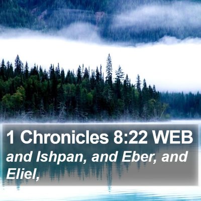 1 Chronicles 8:22 WEB Bible Verse Image