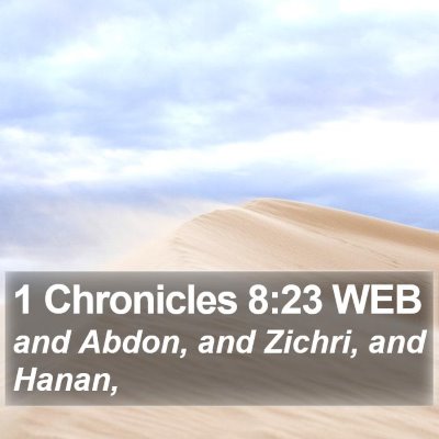 1 Chronicles 8:23 WEB Bible Verse Image