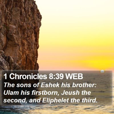 1 Chronicles 8:39 WEB Bible Verse Image