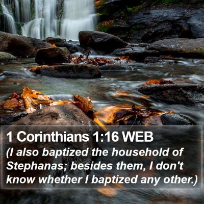 1 Corinthians 1:16 WEB Bible Verse Image