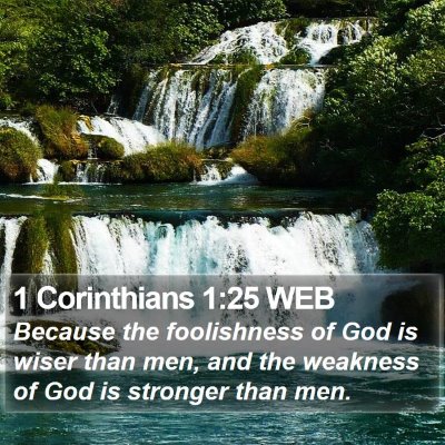 1 Corinthians 1:25 WEB Bible Verse Image