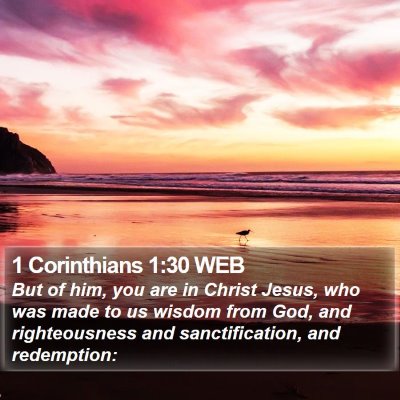 1 Corinthians 1:30 WEB Bible Verse Image
