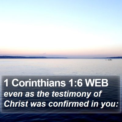 1 Corinthians 1:6 WEB Bible Verse Image