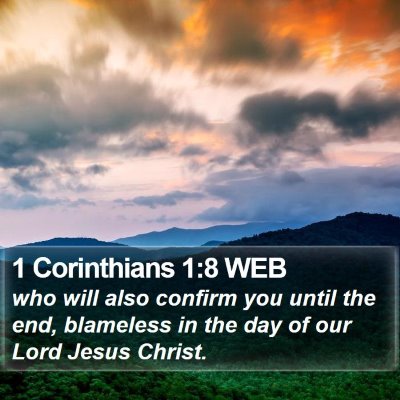 1 Corinthians 1:8 WEB Bible Verse Image