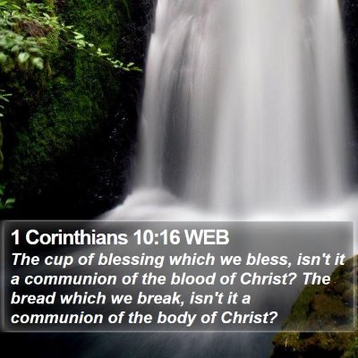 1 Corinthians 10:16 WEB Bible Verse Image