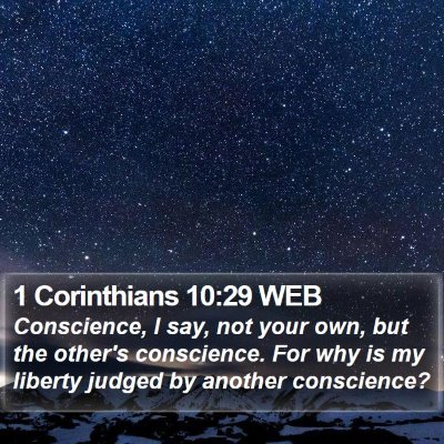 1 Corinthians 10:29 WEB Bible Verse Image