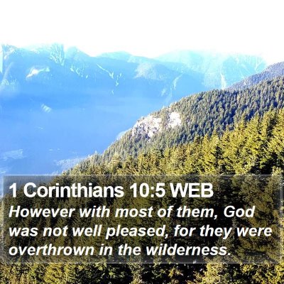 1 Corinthians 10:5 WEB Bible Verse Image