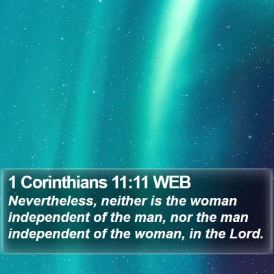 1 Corinthians 11:11 WEB Bible Verse Image