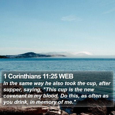 1 Corinthians 11:25 WEB Bible Verse Image