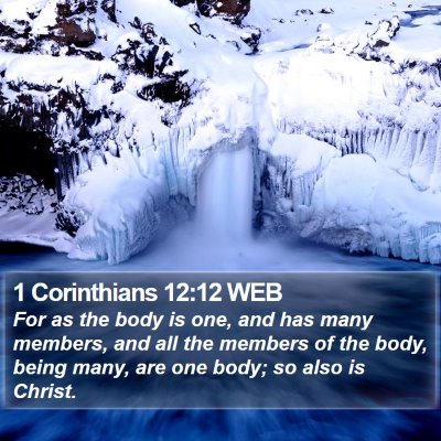 1 Corinthians 12:12 WEB Bible Verse Image
