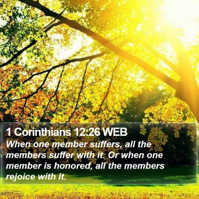 1 Corinthians 12:26 WEB Bible Verse Image