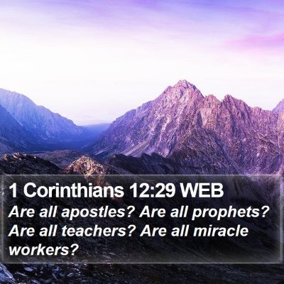 1 Corinthians 12:29 WEB Bible Verse Image