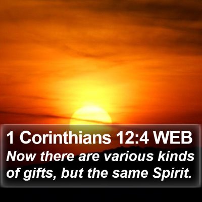 1 Corinthians 12:4 WEB Bible Verse Image