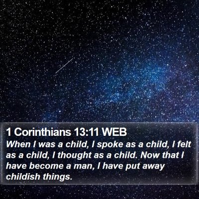 1 Corinthians 13:11 WEB Bible Verse Image