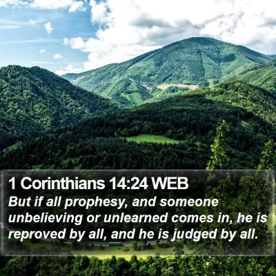 1 Corinthians 14:24 WEB Bible Verse Image