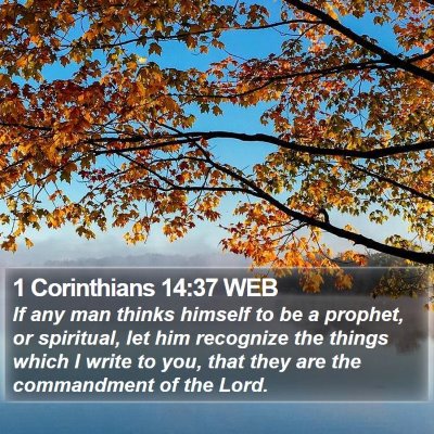1 Corinthians 14:37 WEB Bible Verse Image