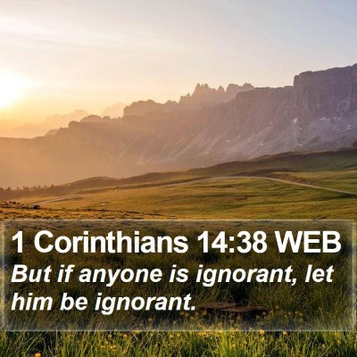 1 Corinthians 14:38 WEB Bible Verse Image