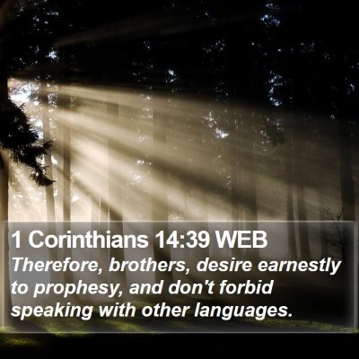 1 Corinthians 14:39 WEB Bible Verse Image