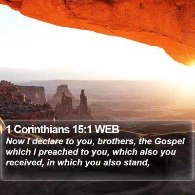 1 Corinthians 15:1 WEB Bible Verse Image