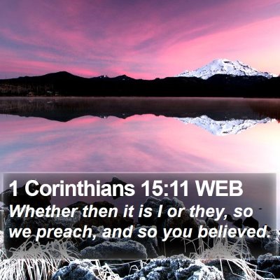 1 Corinthians 15:11 WEB Bible Verse Image