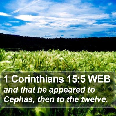 1 Corinthians 15:5 WEB Bible Verse Image