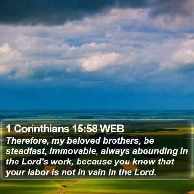1 Corinthians 15:58 WEB Bible Verse Image