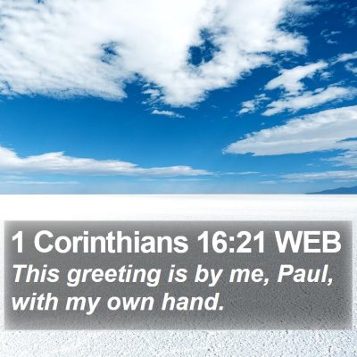 1 Corinthians 16:21 WEB Bible Verse Image