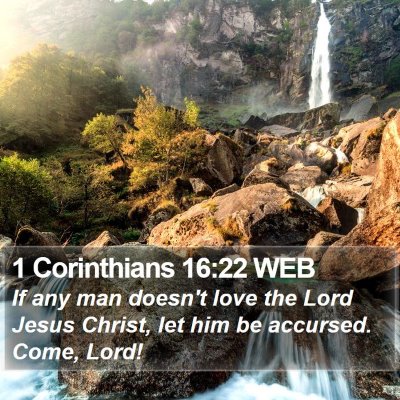 1 Corinthians 16:22 WEB Bible Verse Image