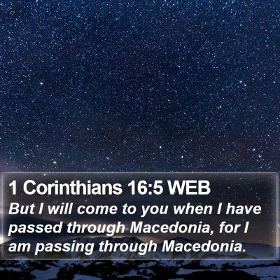 1 Corinthians 16:5 WEB Bible Verse Image
