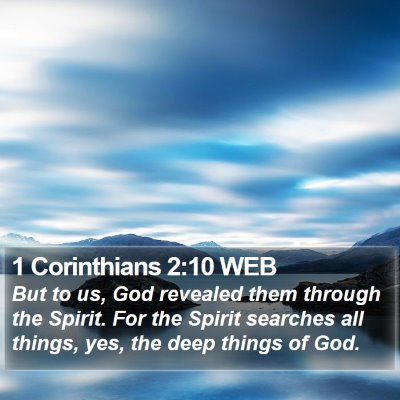 1 Corinthians 2:10 WEB Bible Verse Image
