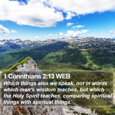 1 Corinthians 2:13 WEB Bible Verse Image