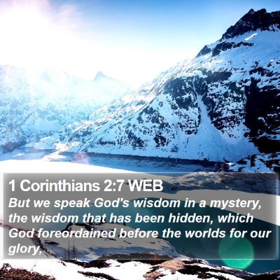 1 Corinthians 2:7 WEB Bible Verse Image