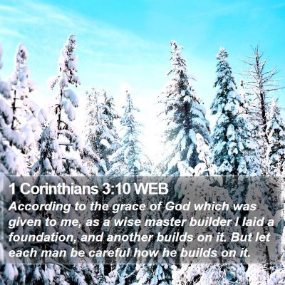 1 Corinthians 3:10 WEB Bible Verse Image