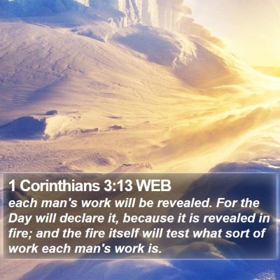 1 Corinthians 3:13 WEB Bible Verse Image