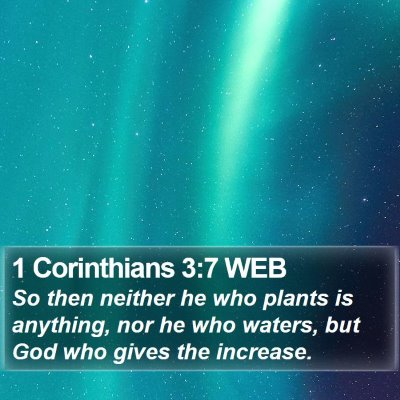 1 Corinthians 3:7 WEB Bible Verse Image
