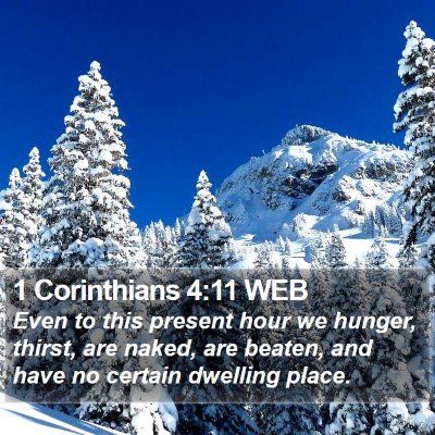 1 Corinthians 4:11 WEB Bible Verse Image