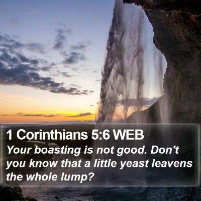 1 Corinthians 5:6 WEB Bible Verse Image