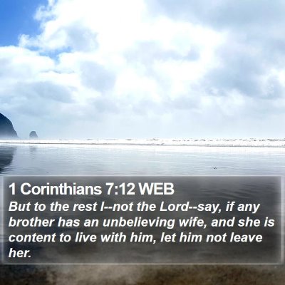 1 Corinthians 7:12 WEB Bible Verse Image
